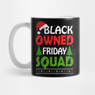 Black Owned Friday Squad T-shirt Mug
